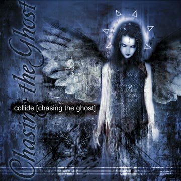 Chasing the Ghost album by Collide