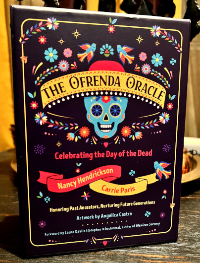 The Ofrenda Oracle by authors Nancy Hendrickson and Carrie Paris and illustrator Angelica Castro