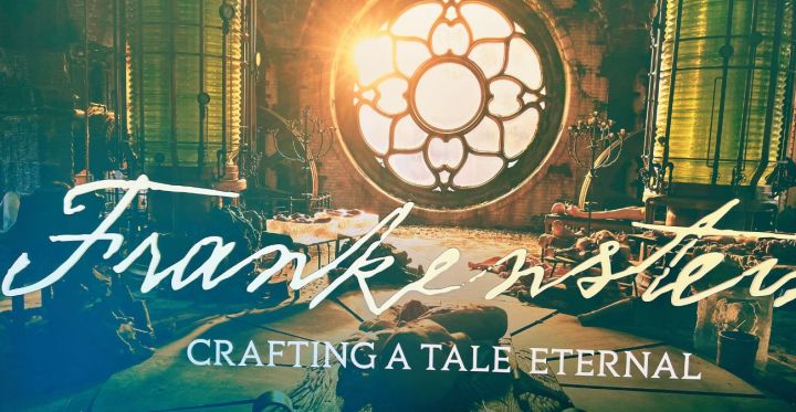 FRANKENSTEIN: Crafting a Tale Eternal - LA Exhibit