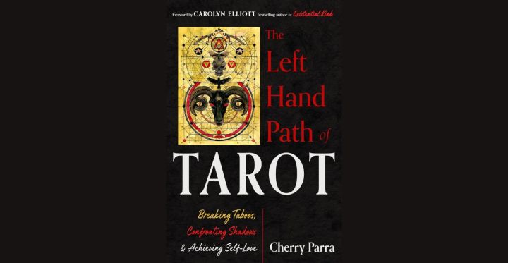 The Left-Hand Path of Tarot by Cherry Parra (Photo credit: Red Wheel Weiser)
